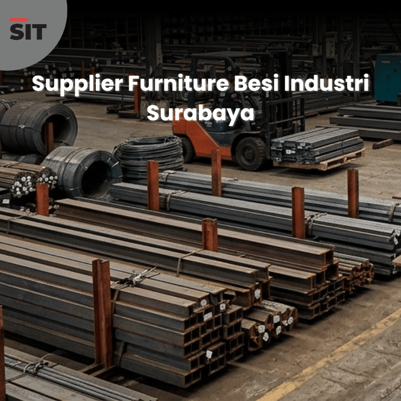 Supplier Furniture Besi Industri Surabaya