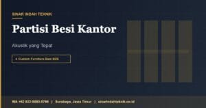 Partisi Besi Kantor - Akustik yang Tepat