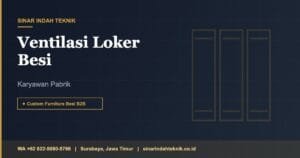 Ventilasi Loker Besi - Karyawan Pabrik